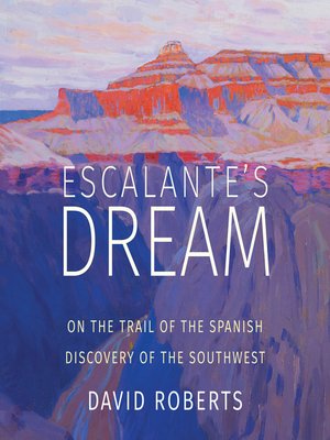 Escalante's Dream - Audiobook